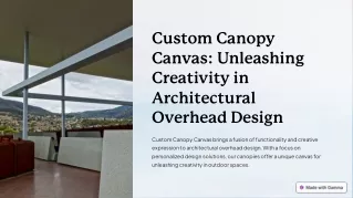 Custom Canopy: Unleashing Creativity in Architectural Overhead Design.