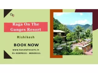 Best Resort in Rishikesh | Raga On The Ganges Resort in Rishikesh