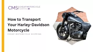 How to Transport Your Harley-Davidson Motorcycle