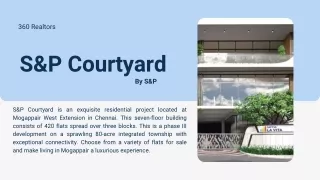 S&p S P Courtyard in Vanagaram Chennai - Price, Floor Plan & Reviews.