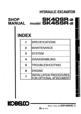 Kobelco SK40SR-2, SK45SR-2 Mini Excavator Service Repair Manual (PJ03-01001 ～)