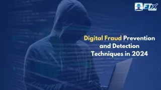 Digital Fraud Prevention and Detection Techniques in 2024