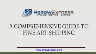 A Comprehensive Guide to Fine Art Shipping