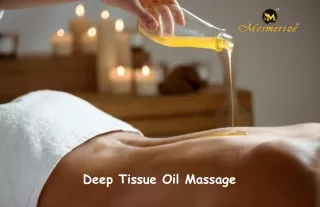 5 Ways Deep Tissue Oil Massage Can Keep You Fit in winter