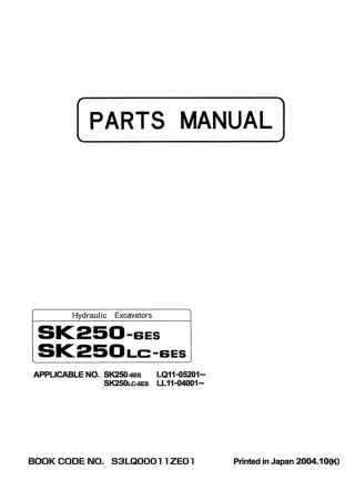 Kobelco SK250-6ES Hydraulic Excavator Parts Catalogue Manual SN LQ11-05201 and up