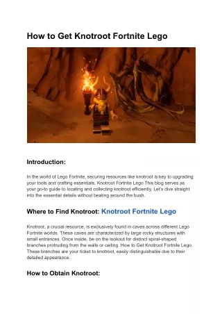 How to Get Knotroot Fortnite Lego