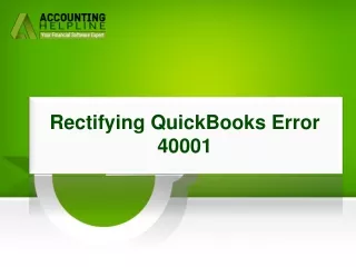 Expert Tips for Dealing with QuickBooks Error 40001