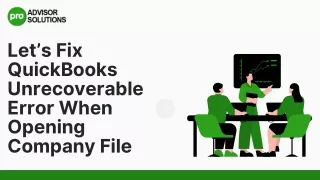 Troubleshooting QuickBooks Unrecoverable Error When Opening Company File Issue