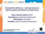 Consortium delivery joining forces to deliver public services at a local level