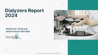Dialyzers Global Market Size, Share, Trends And Analysis Report 2024