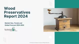 Wood Preservatives Market Share, Growth Prospects, Trends And Forecast To 2033