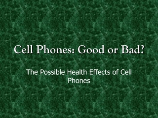 Cheap Cell Phones, Good or Bad
