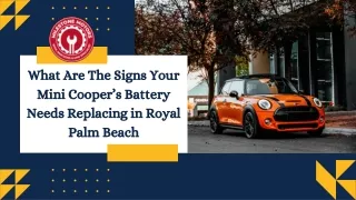 What Are The Signs Your Mini Cooper’s Battery Needs Replacing in Royal Palm Beach