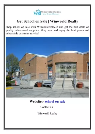 Get School on Sale  Winworld Realty