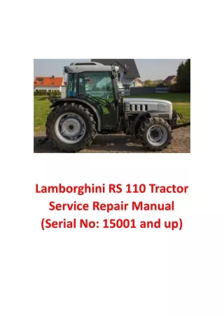 Lamborghini RS 110 Tractor Service Repair Manual (Serial No 15001 and up)