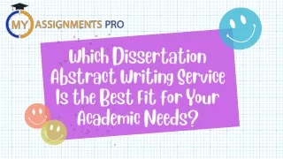 Which Dissertation Abstract Writing Service Is the Best Fit for Your Academic Needs