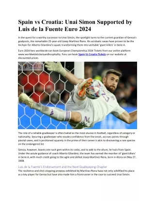 Spain vs Croatia Unai Simon Supported by Luis de la Fuente Euro 2024