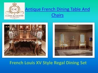 Antique French Dining Table And Chairs PPT