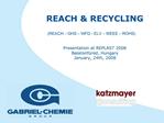 Creative and Innovative Technical Assistance for Plastics Technology Recycling REACH