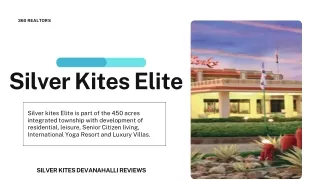 Silver Kites Elite in Devanahalli Bangalore - Price, Floor Plan, Brochure & Reviews.