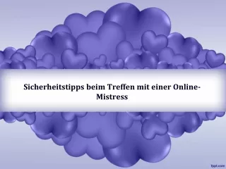 Tipps für das Treffen mit einer Online-Herrin