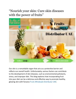 “Nourish your skin: Cure skin diseases with the power of fruits”