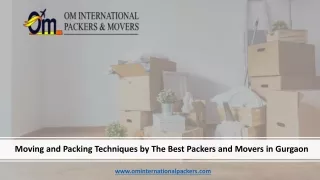 Moving and Packing Techniques by the Best Packers and Movers in Gurgaon