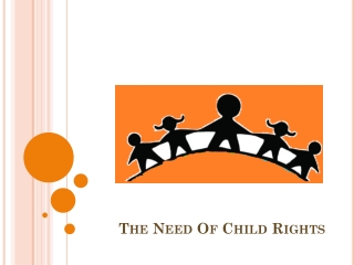 The Need of Child Rights