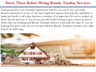 Know These Before Hiring Ronnie Tarabay Services