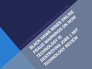Black Hawk Mines Online Fraud Warnings on How Technology Is