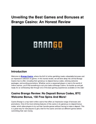 Unveiling the Best Games and Bonuses at Brango Casino An Honest Review