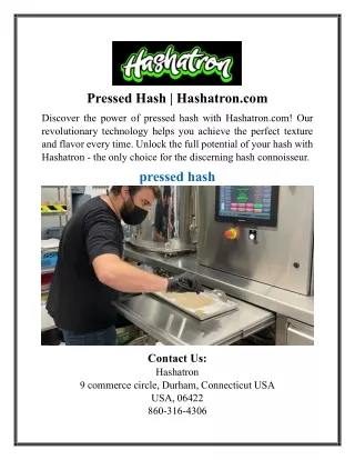 Pressed Hash | Hashatron.com