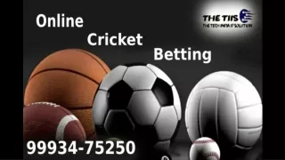 Online Betting Id | THE TIIS | 99934-75250