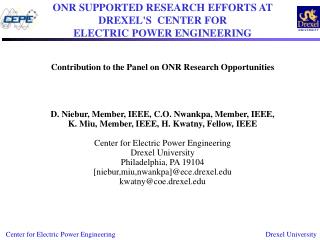 ONR SUPPORTED RESEARCH EFFORTS AT DREXEL'S CENTER FOR ELECTRIC POWER ENGINEERING