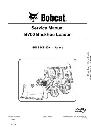 Bobcat B700 Backhoe Loader Service Repair Manual (SN B44Z11001 and Above)