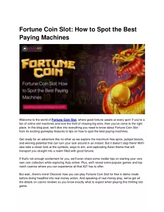 Fortune Coin Slot: How to Spot the Best Paying Machines