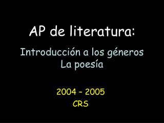 AP de literatura: Introducción a los géneros La poesía