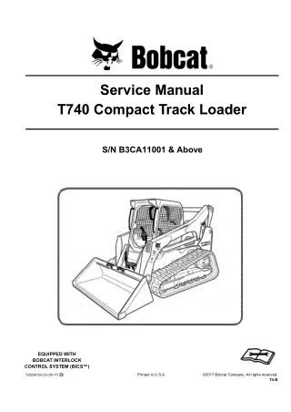 Bobcat T740 Compact Track Loader Service Repair Manual (SN B3CA11001 and Above)