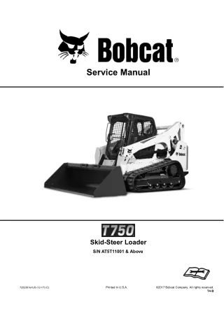 Bobcat T750 Skid Steer Loader Service Repair Manual (SN AT5T11001 and Above)