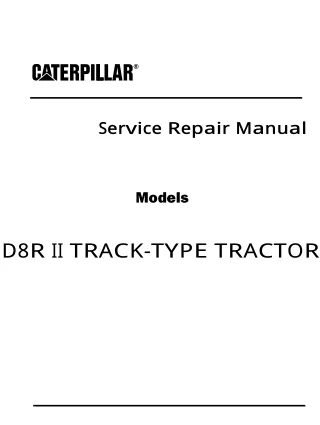 Caterpillar Cat D8R II TRACK-TYPE TRACTOR Dozer Bulldozer (Prefix AKA) Service Repair Manual (AKA00001 and up)