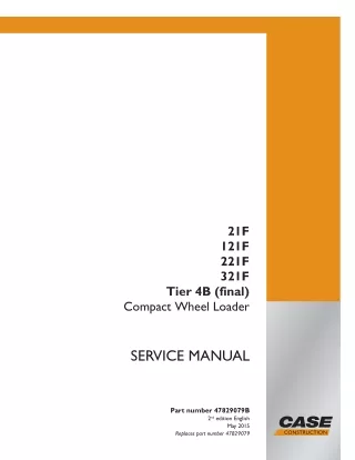 CASE 121F XT Tier 4B (final) Compact Wheel Loader Service Repair Manual