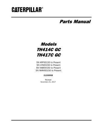 Caterpillar Cat TH414C GC, TH417C GC Telehandler Parts Catalogue Manual SN KRF00150 to Present