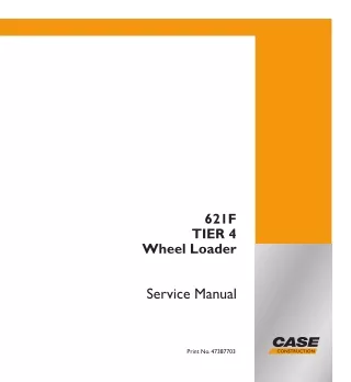 CASE 621F Tier 4 Wheel Loader Service Repair Manual