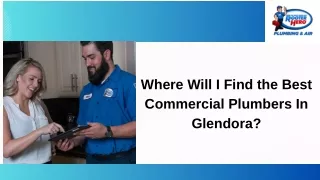 Where Will I Find the Best Commercial Plumbers In Glendora