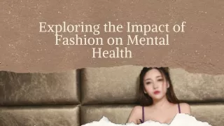 Exploring the Impact of Fashion on Mental Health