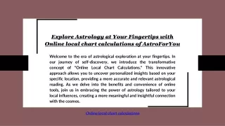 Explore Astrology at Your Fingertips with Online local chart calculations of Ast