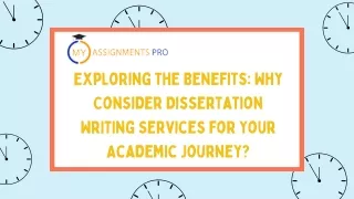 Exploring the Benefits Why Consider Dissertation Writing Services for Your Academic Journey