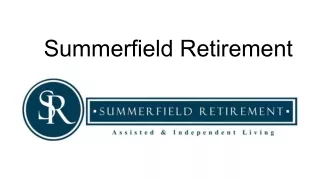 Summerfield Retirement