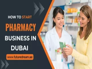 How to Start Pharmacy Business in Dubai