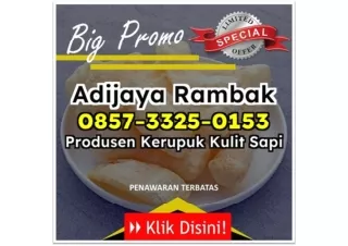 TERLARIS! WA 0857-3325-0153 Tempat Jual Kerupuk Rambak Mentah kirim ke Tangerang Tebing Tinggi